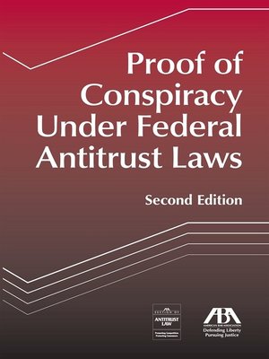 cover image of Proof of Conspiracy Under Federal Antitrust Laws